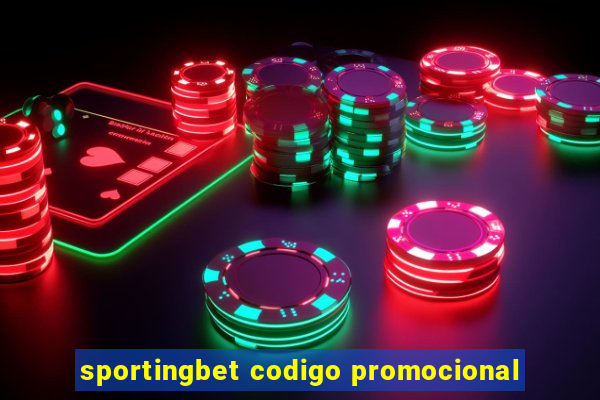 sportingbet codigo promocional